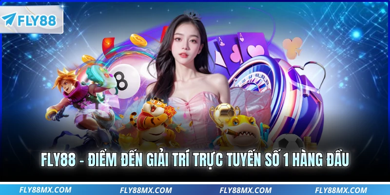 FLY88🎖️Link Truy Cập FLY88.COM Nhanh | Đăng Ký +58K