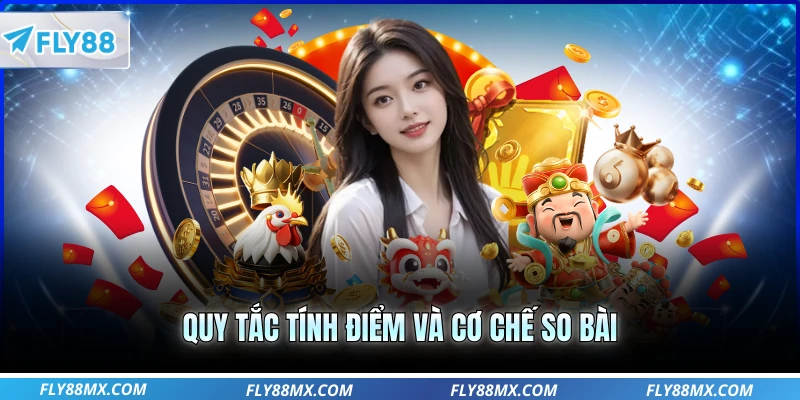 Quy tắc tính điểm và cơ chế so bài